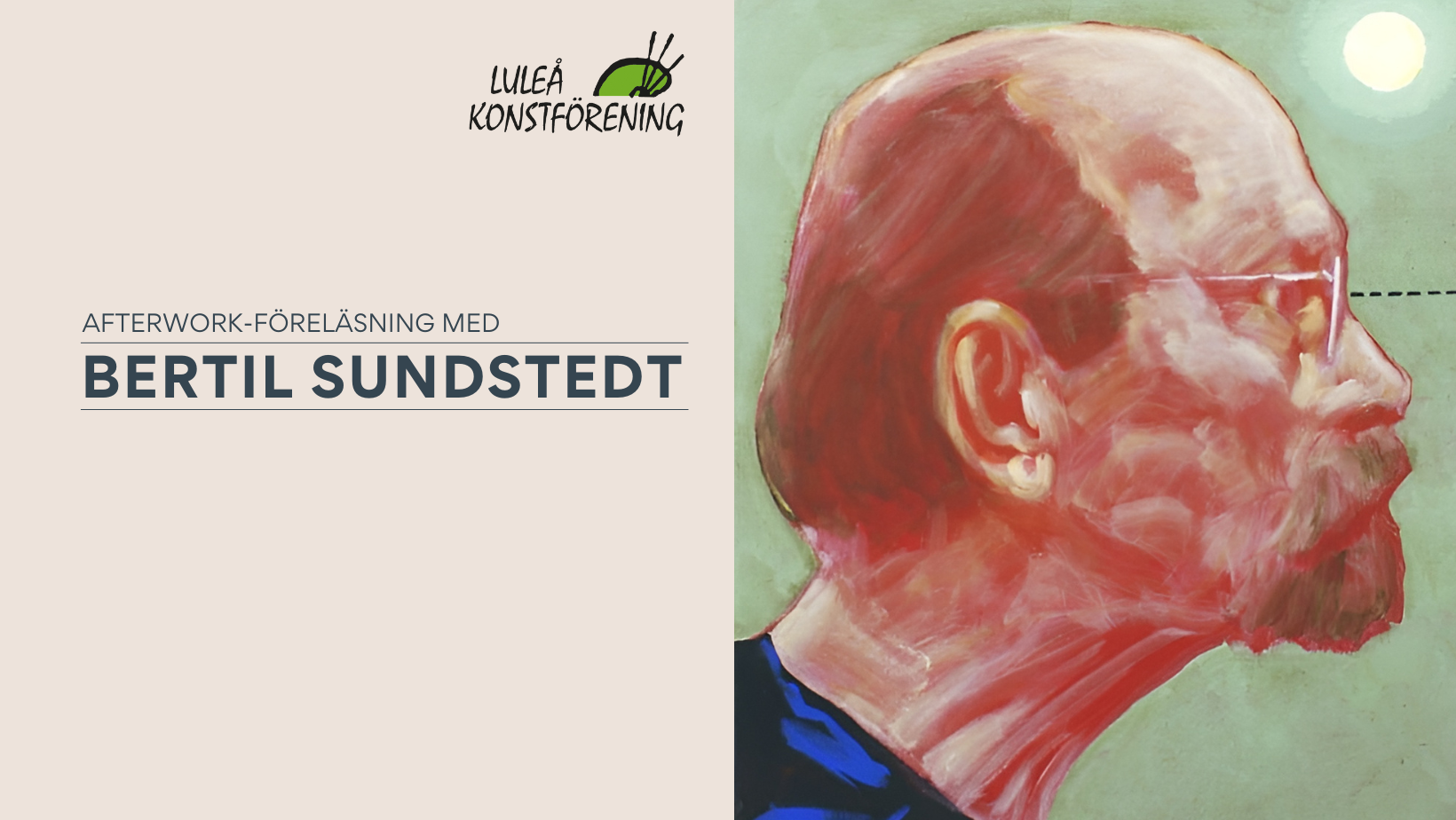 Afterwork med Luleå Konstförening – Bertil Sundstedt