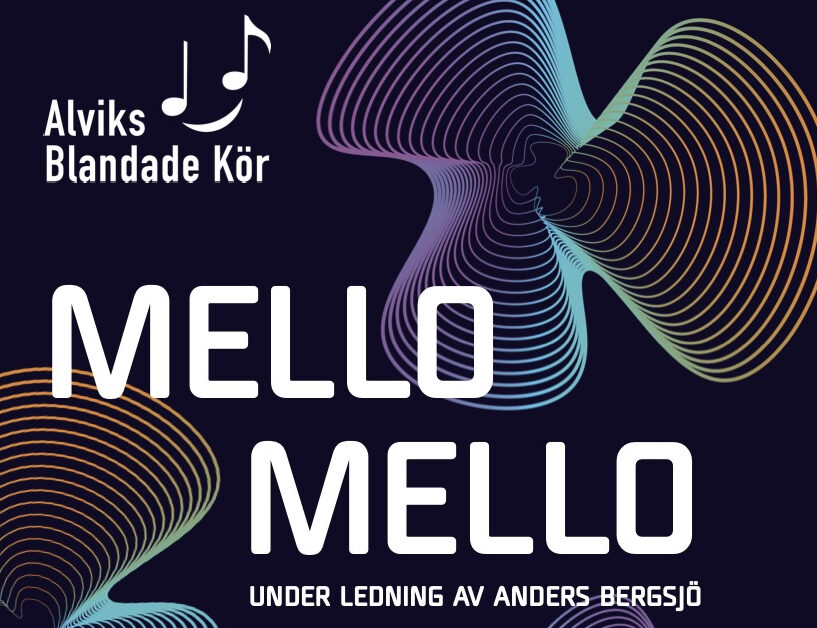 Alviks Blandade Kör – Mello Mello